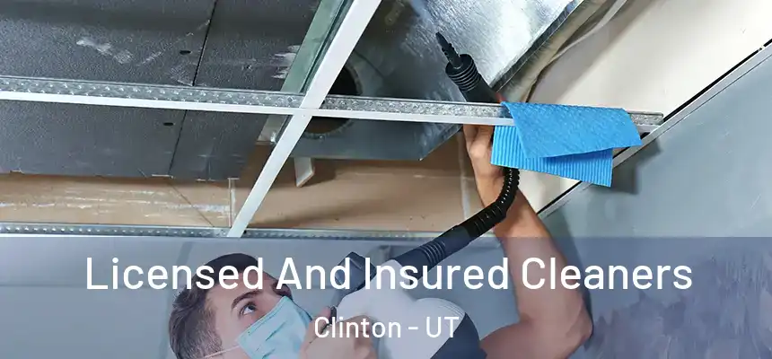  Licensed And Insured Cleaners Clinton - UT